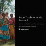 1 Ropa Tradicional de Burundi